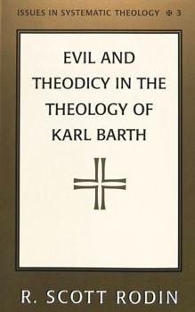 Paperback Evil and Theodicy in the Theology of Karl Barth Book