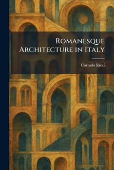 Paperback Romanesque Architecture in Italy Book