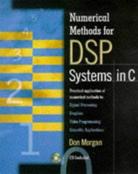 Paperback Numerical Methods for DSP Systems in C [With *] Book
