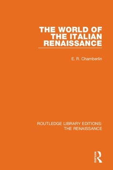 Paperback The World of the Italian Renaissance Book