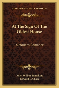Paperback At The Sign Of The Oldest House: A Modern Romance Book