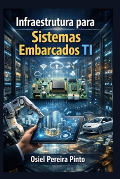 Infraestrutura para Sistemas Embarcados TI (Portuguese Edition)