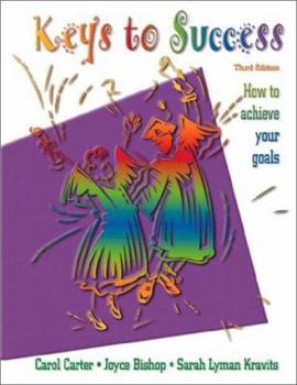 Paperback Keys to Success: How to Achieve Your Goals, Third Edition Book