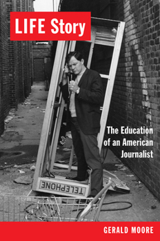 Paperback Life Story: The Education of an American Journalist Book