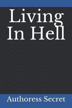 Paperback Living In Hell Book