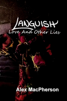 Paperback Languish: Love and Other Lies Book