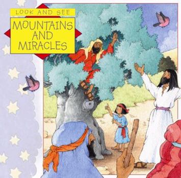 Paperback Mountains and Miracles: Stories of Jesus (Look & See) Book