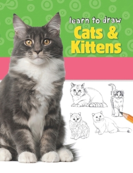 Paperback Learn to Draw Cats & Kittens Book