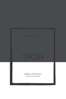 Paperback Fabulous 2020 Weekly Monthly Calendar Planner: Practical Weekly & Monthly Stylish Calendar for 2020 With Extra Space For Notes - DARK GRAY notebook - Book