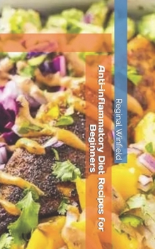 Paperback Anti-inflammatory Diet Recipes for Beginners Book