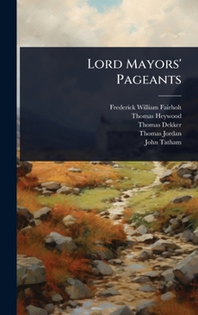 Hardcover Lord Mayors' Pageants Book