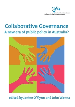 Paperback Collaborative Governance: A new era of public policy in Australia? Book