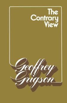 Paperback The Contrary View: Glimpses of Fudge and Gold Book