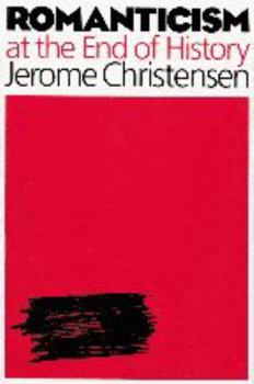 Paperback Romanticism at the End of History Book