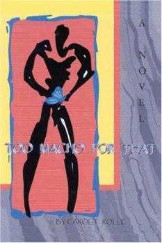 Paperback Too Macho for That Book