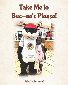 Paperback Take Me to Buc-ee's Please! Book