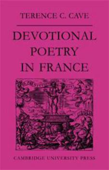 Hardcover Devotional Poetry in France c.1570–1613 Book