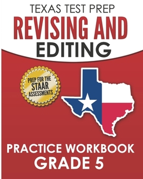 Paperback TEXAS TEST PREP Revising and Editing Practice Workbook Grade 5: Practice and Preparation for the STAAR Writing Test Book