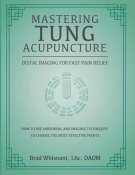 Paperback Mastering Tung Acupuncture Book