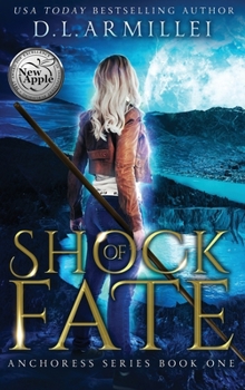 Hardcover Shock of Fate: Anchoress Series Book One Book