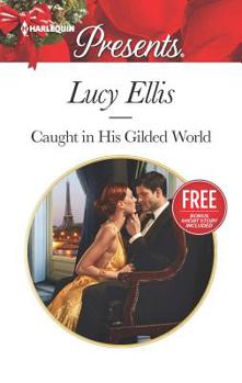 Mass Market Paperback Caught in His Gilded World: An Anthology Book