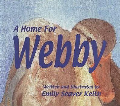 Hardcover A Home for Webby Book