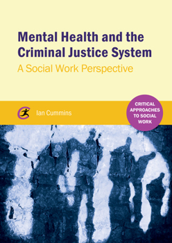 Paperback Mental Health and the Criminal Justice System: A Social Work Perspective Book