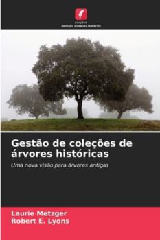 Paperback Gestão de coleções de árvores históricas [Portuguese] Book