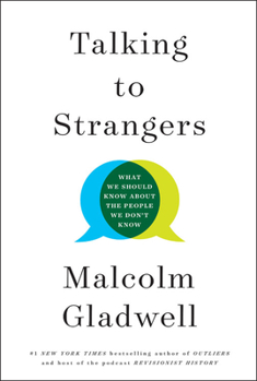 Hardcover Talking to Strangers: What We Should Know about the People We Don't Know Book