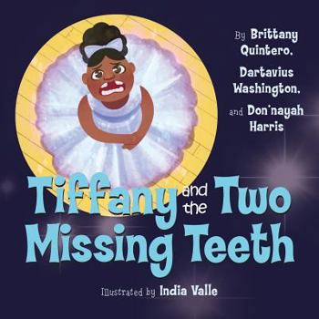 Paperback Tiffany and the Two Missing Teeth Book