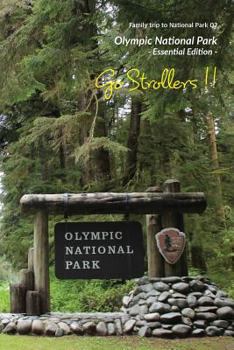 Paperback Go Strollers !!: Family Trip to National Park 02 - Olympic National Park Book