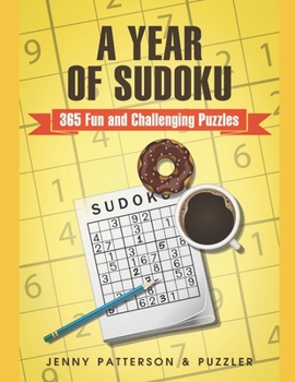 Paperback A Year of Sudoku: 365 Fun and Challenging Puzzles Book