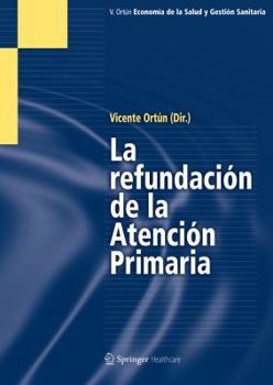 Paperback La Refundación de la Atención Primaria [Spanish] Book
