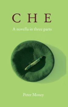 Paperback Che: A Novella in Three Parts Book