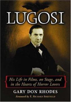 Paperback Lugosi: His Life in Films, on Stage, and in the Hearts of Horror Lovers Book