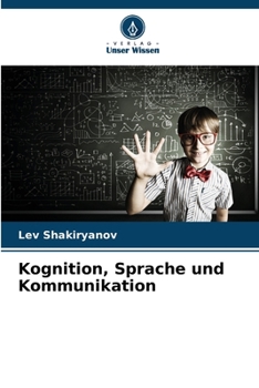 Kognition, Sprache und Kommunikation (German Edition)
