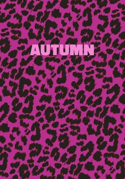 Paperback Autumn: Personalized Pink Leopard Print Notebook (Animal Skin Pattern). College Ruled (Lined) Journal for Notes, Diary, Journa Book