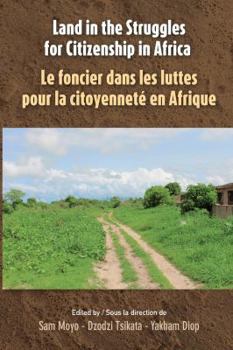 Paperback Land in the Struggles for Citizenship in Africa Book