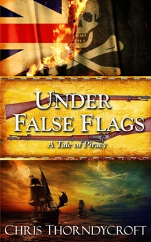 Paperback Under False Flags: A Tale of Piracy Book
