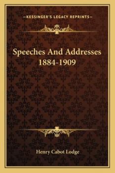 Paperback Speeches and Addresses 1884-1909 Book