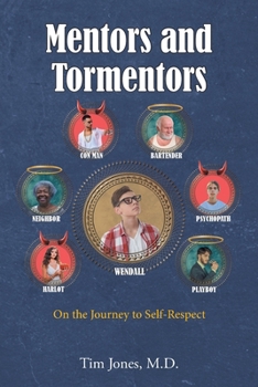 Paperback Mentors and Tormentors: On the Journey to Self-Respect Book