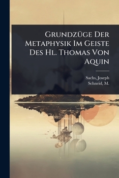 Paperback GrundzÃ1/4ge Der Metaphysik Im Geiste Des Hl. Thomas Von Aquin [German] Book