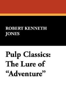 Hardcover Pulp Classics: The Lure of Adventure Book