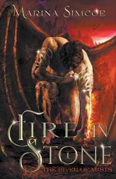 Le Feu dans la Pierre: Partie 1 (French Edition) - Book #1 of the Fire in Stone