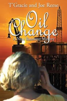 Paperback Oil Change: A Nina Bannister Mystery Book