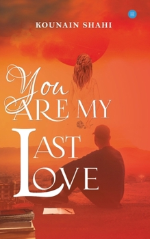 Paperback You Are My Last Love Book