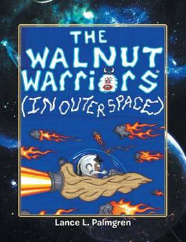 The Walnut Warriors in Outer Space - Book  of the Walnut Warriors