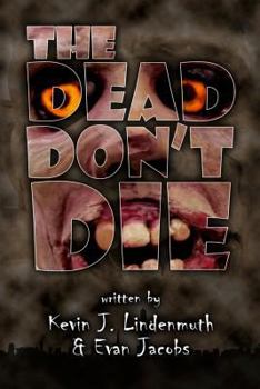 Paperback The Dead Don't Die Book