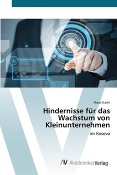 Paperback Hindernisse für das Wachstum von Kleinunternehmen [German] Book