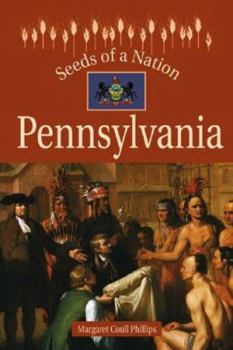 Seeds of a Nation - Pennsylvania (Seeds of a Nation) - Book  of the Seeds of a Nation
